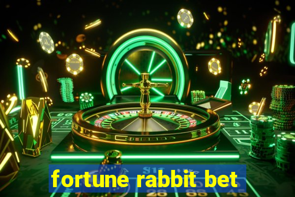 fortune rabbit bet